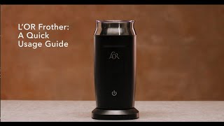 LOR Milk Frother A Quick Usage Guide [upl. by Hawthorn]