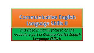 Communicative English Language Skills II vocabulary part one [upl. by Lekym]