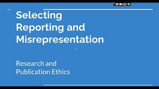 Selective Reporting and Misrepresentation of data Research and Publication ethics Phd coursework [upl. by Gennie]